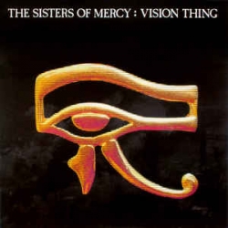 Sisters Of Mercy ‎– Vision Thing 